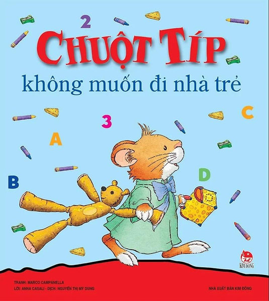 Chuột Típ Không Muốn Đi Nhà Trẻ