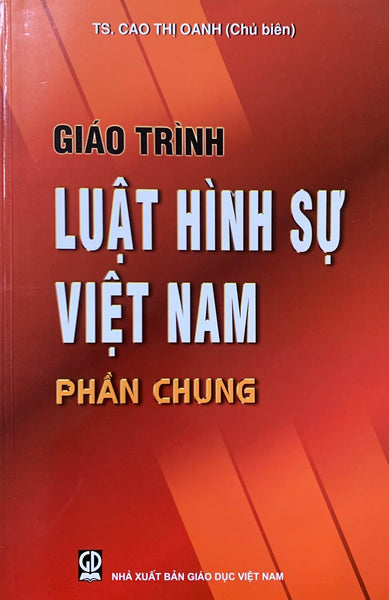 Giáo Trình Luật Hình Sự Việt Nam Phần Chung