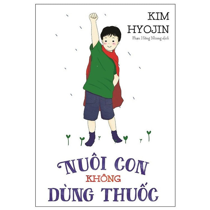 Nuôi Con Không Dùng Thuốc