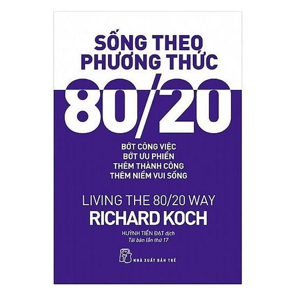 Sách - Sống Theo Phương Thức 80/20 - Living The 80/20 Way