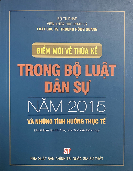 Điểm Mới Về Thừa Kế Trong Bộ Luật Dân Sự Năm 2015 Và Những Tình Huống Thực Tế