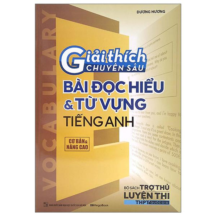 Giải Thích Chuyên Sâu - Bài Đọc Hiểu Và Từ Vựng Tiếng Anh