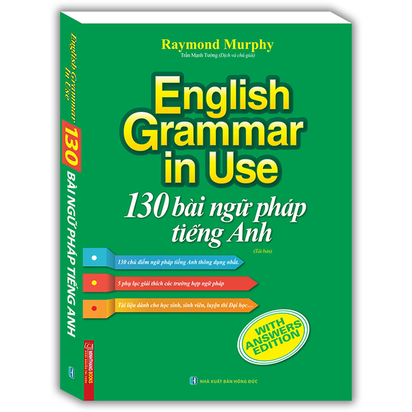 English Grammar In Use - 130 Bài Ngữ Pháp Tiếng Anh (Tái Bản)