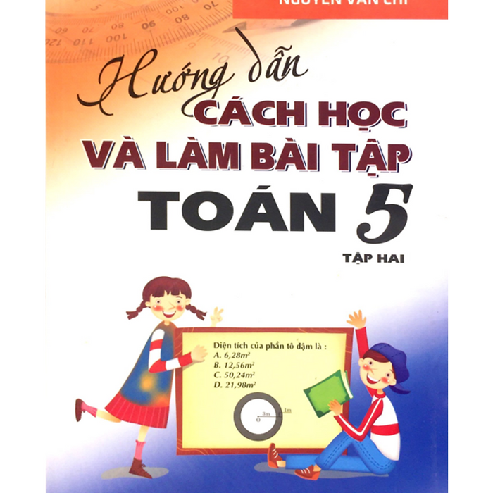 Sách - Hướng Dẫn Cách Học Và Làm Bài Tập Toán Lớp 5 - Tập 2