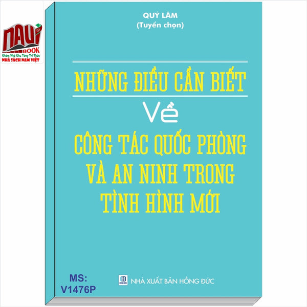 Những Điều Cần Biết Về Công Tác Quốc Phòng Và An Ninh Trong Tình Hình Mới