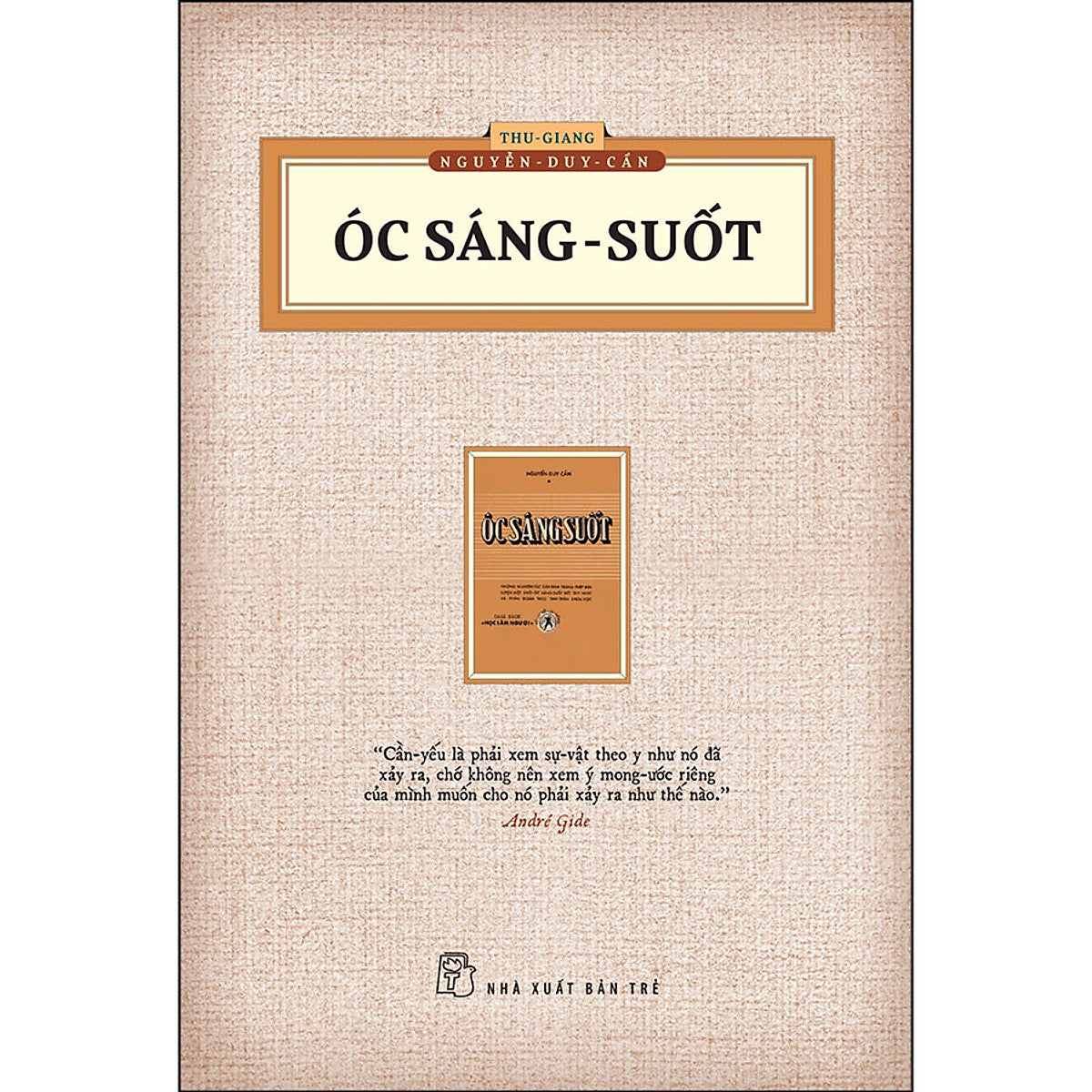 Ts Thu Giang - Óc Sáng Suốt (Ấn Bản Hoài Cổ)