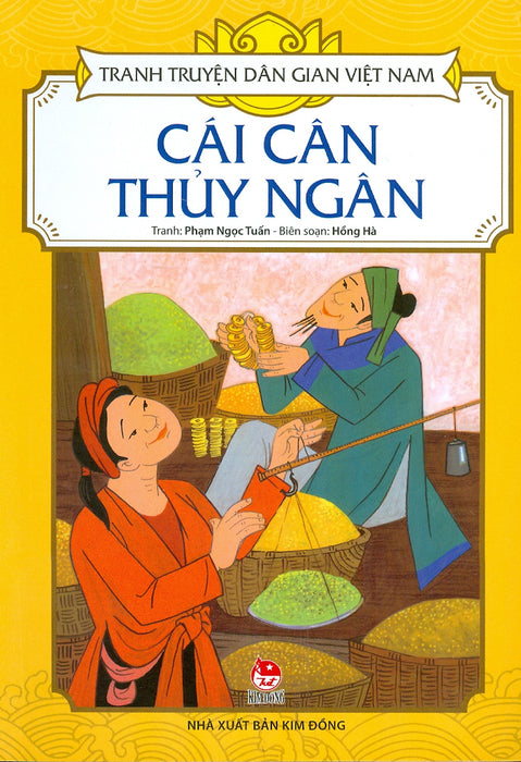 Tranh Truyện Dân Gian Việt Nam - Cái Cân Thuy Ngân (Tái Bản 2023)