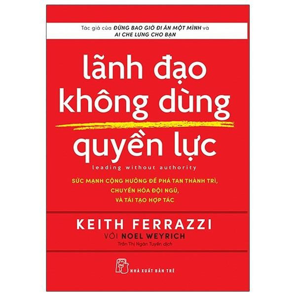 Lãnh Đạo Không Dùng Quyền Lực - Bản Quyền