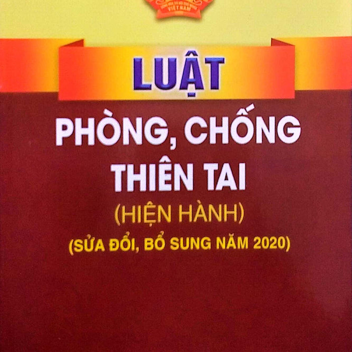 Luật Phòng, Chống Thiên Tai (Hiện Hành) (Sửa Đổi, Bổ Sung Năm 2020)