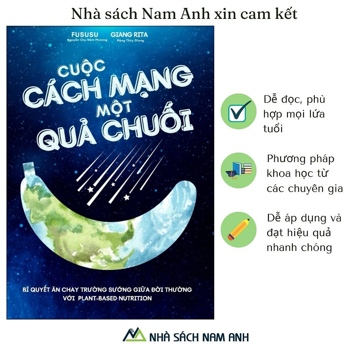 Cuộc Cách Mạng Một Quả Chuối -Bí Quyết Ăn Chay Trường Sướng Giữa Đời Thường Với  Plant-Based Nutrition