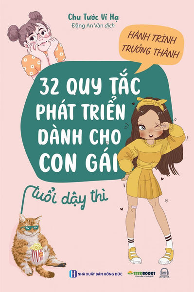 Sách - Hành Trình Trưởng Thành : 32 Quy Tắc Phát Triển Dành Cho Con Gái Ở Tuổi Dậy Thì - Hiểu Rõ Hơn Về Cơ Thể