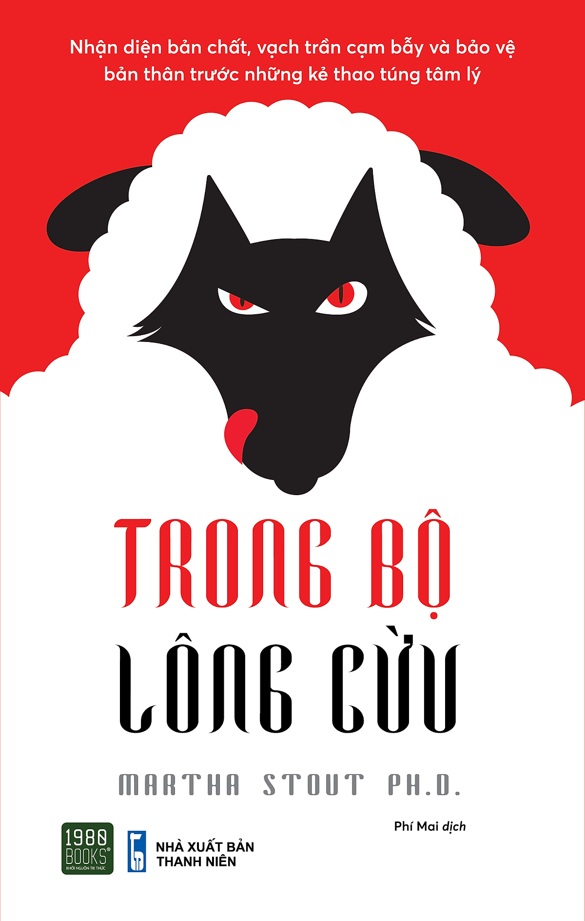 Trong Bộ Lông Cừu - Martha Stout Ph.D. (1980Books Hcm)
