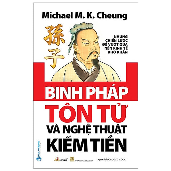 Binh Pháp Tôn Tử Và Nghệ Thuật Kiếm Tiền