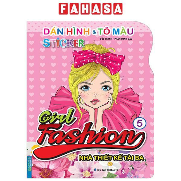 Dán Hình Và Tô Màu Sticker - Girl Fashion - Nhà Thiết Kế Tài Ba - Tập 5