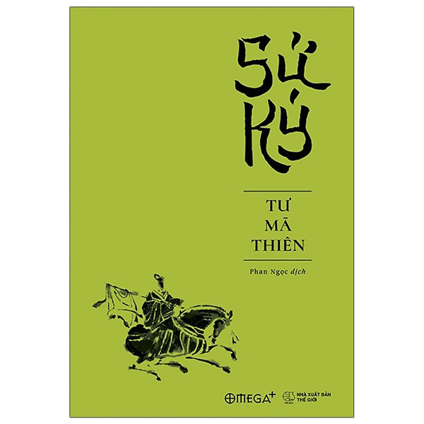 Sử Ký - Tư Mã Thiên - Phan Ngọc Dịch - (Bìa Mềm)