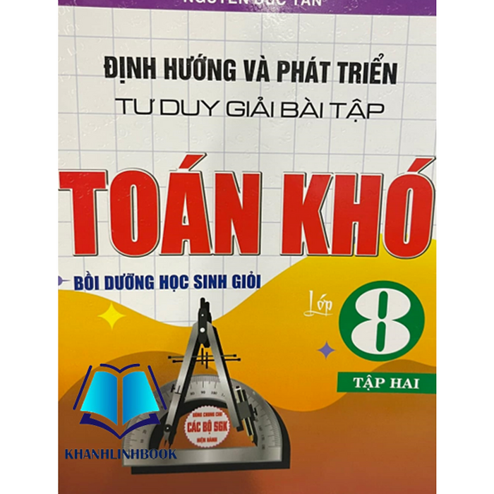 Sách - Định Hướng Và Phát Triển Tư Duy Giải Bài Tập Toán 8 - Tập 2 ( Dùng Chung Cho Các Bộ Sgk Hiện Hành )