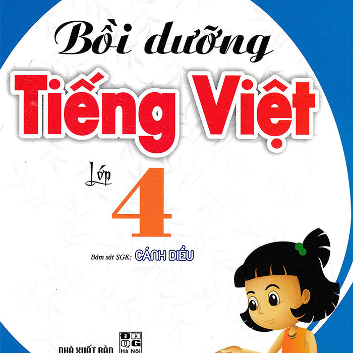 Bồi Dưỡng Tiếng Việt Lớp 4 (Bám Sát Sgk Cánh Diều) _Ha