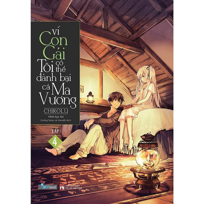 Light Novel Vì Con Gái Tôi Có Thể Đánh Bại Cả Ma Vương - Tập 4