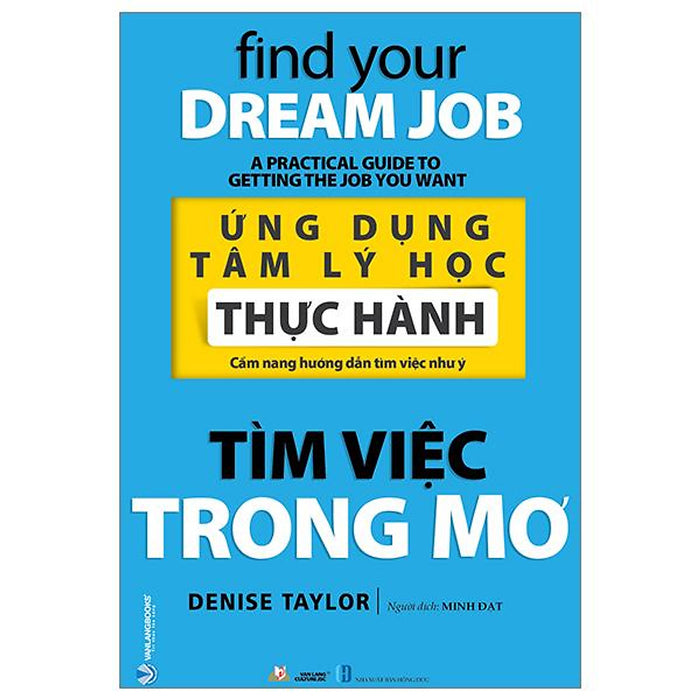 Ứng Dụng Tâm Lý Học Thực Hành - Tìm Việc Trong Mơ