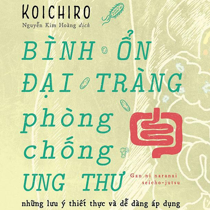 Bình Ổn Đại Tràng Phòng Chống Ung Thư