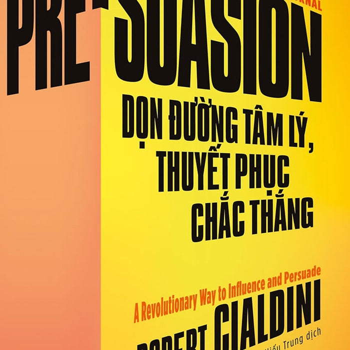 Dọn Đường Tâm Lý, Thuyết Phục Chắc Thắng _Tre