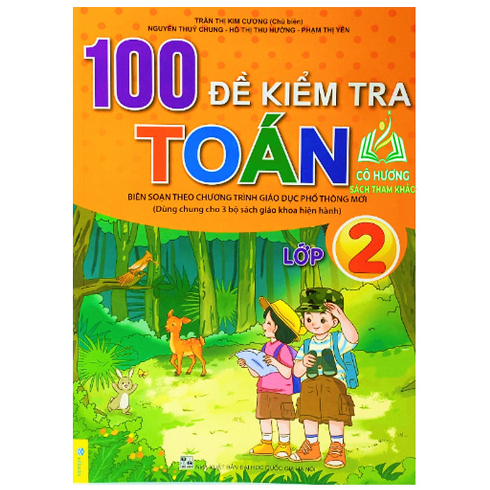 Sách - 100 Đề Kiểm Tra Toán 2 - Biên Soạn Theo Chương Trình Gdpt Mới ( Bt )