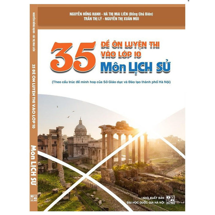 Sách - 35 Đề Ôn Luyện Thi Vào Lớp 10 Môn Lịch Sử