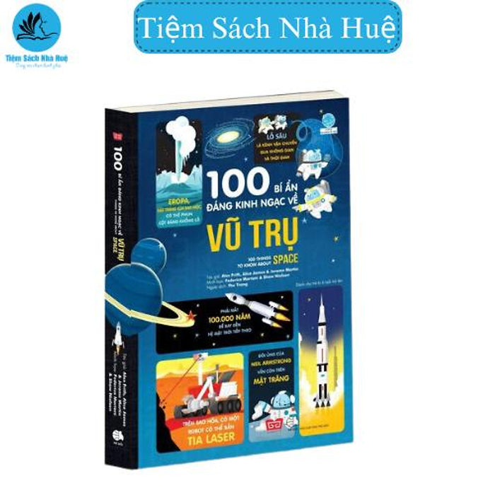 Sách 100 Bí Ẩn Đáng Kinh Ngạc Về Vũ Trụ (Usborne - 100 Things To Know About Space) - Dành Cho Độ Tuổi Từ 6 - Đinh Tị