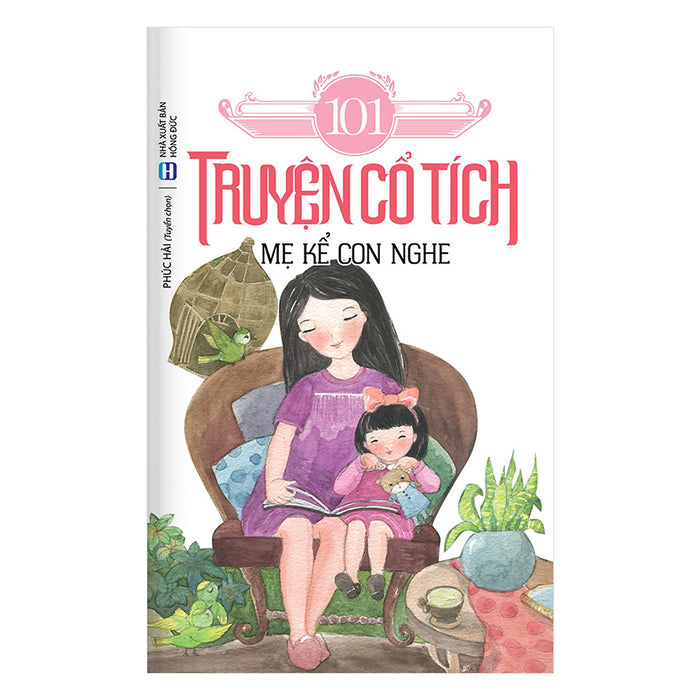 101 Truyện Cổ Tích Mẹ Kể Con Nghe