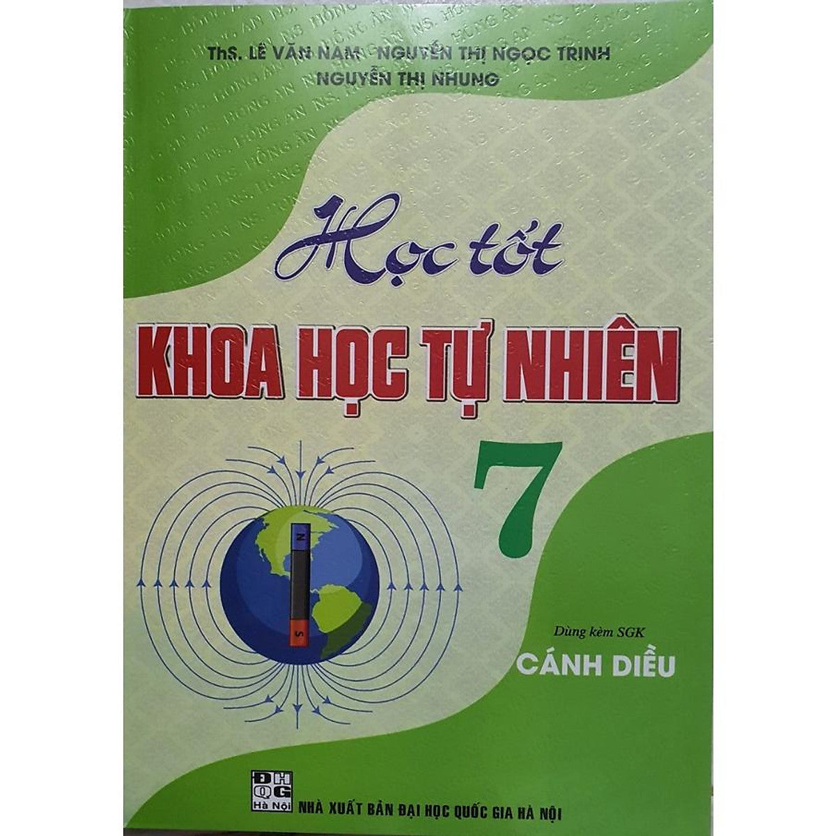 Học Tốt Khoa Học Tự Nhiên Lớp 7 (Dùng Kèm Sách Giáo Khoa Cánh Diều)