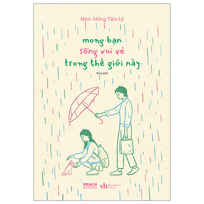 Mong Bạn Sống Vui Vẻ Trong Thế Giới Này