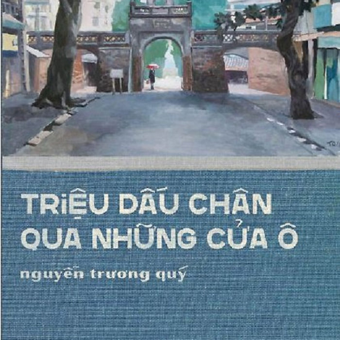 Triệu Dấu Chân Qua Những Cửa Ô