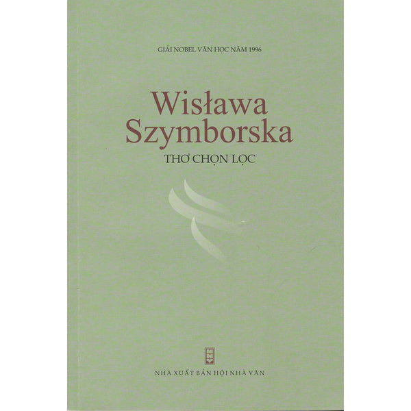 Thơ Wislawa Szymborska - Nobel Văn Chương 1996