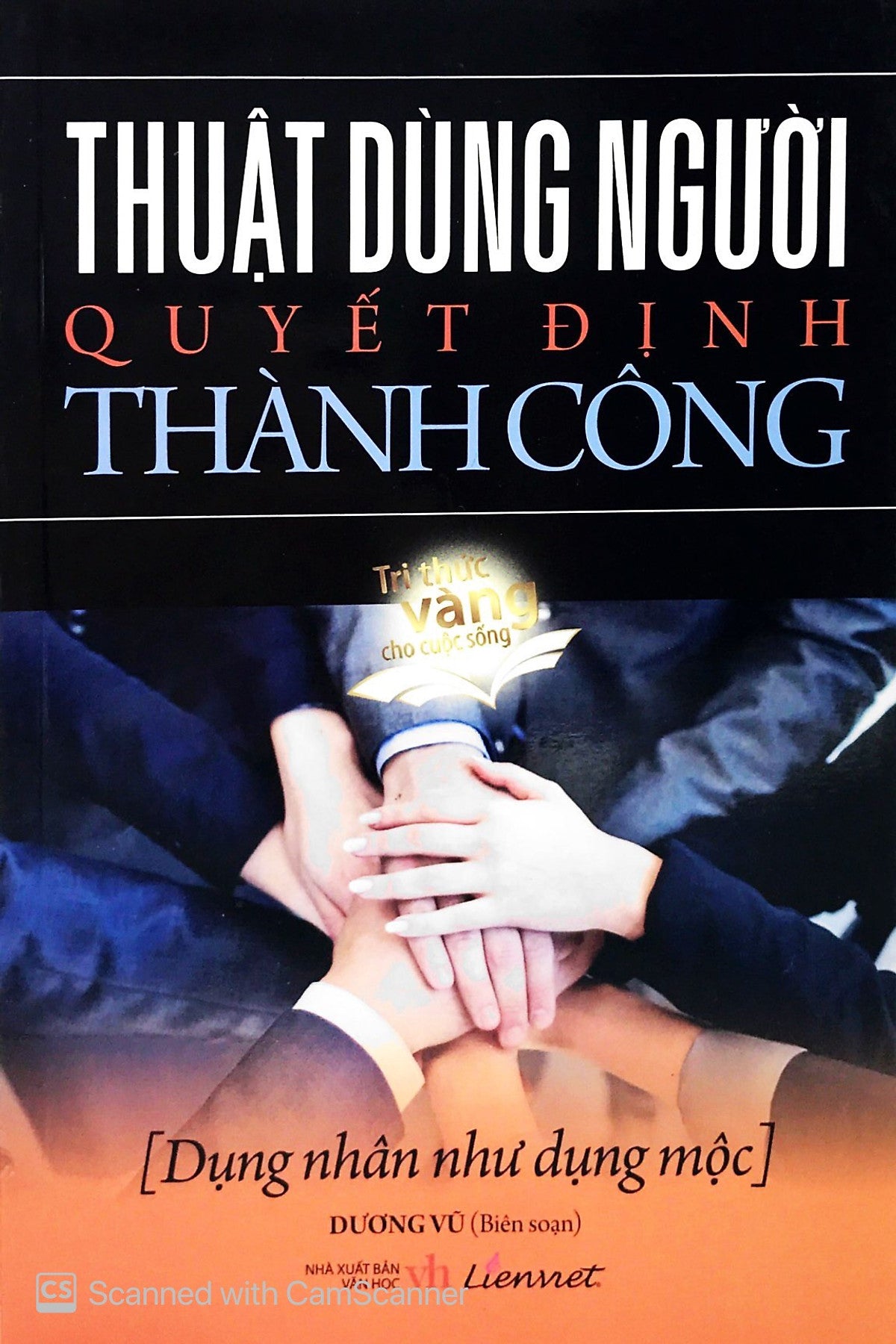 Thuật Dùng Người Quyết Định Thành Công