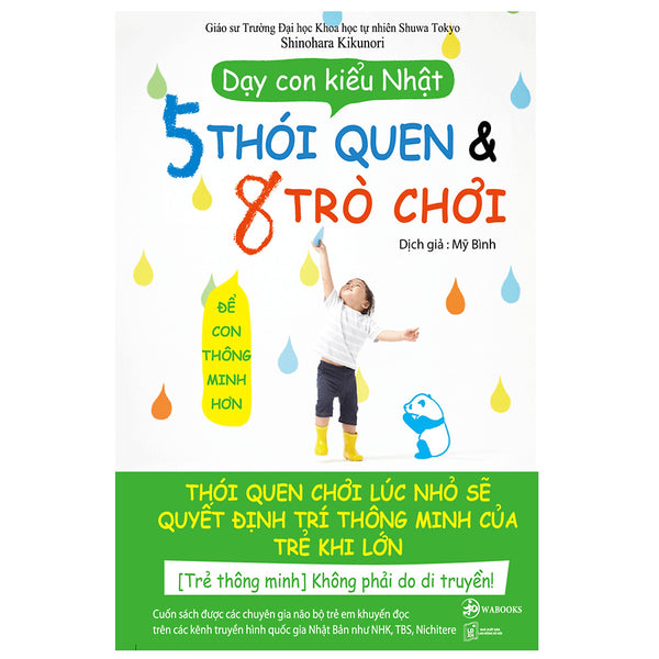 Dạy Con Kiểu Nhật: 5 Thói Quen & 8 Trò Chơi Để Con Thông Minh Hơn