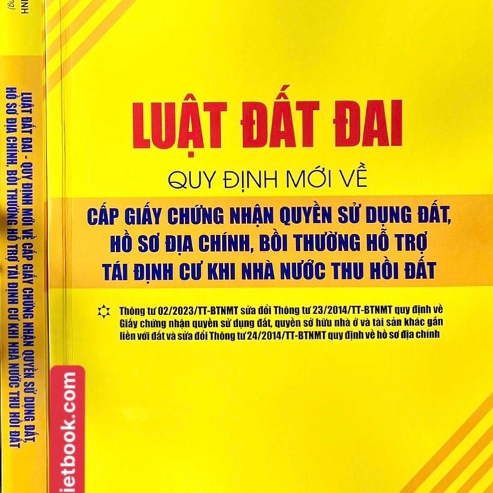 Luật Đất Đai - Quy Định Mới Về Cấp Giấy Chứng Nhận Quyền Sử Dụng Đất, Hồ Sơ Địa Chính, Bồi Thường Hỗ Trợ Tái Định Cư Khi Nhà Nước Thu Hồi Đất