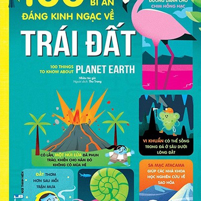 100 Bí Ẩn Đáng Kinh Ngạc Về Trái Đất - 100 Things To Know About Planet Earth _Dti