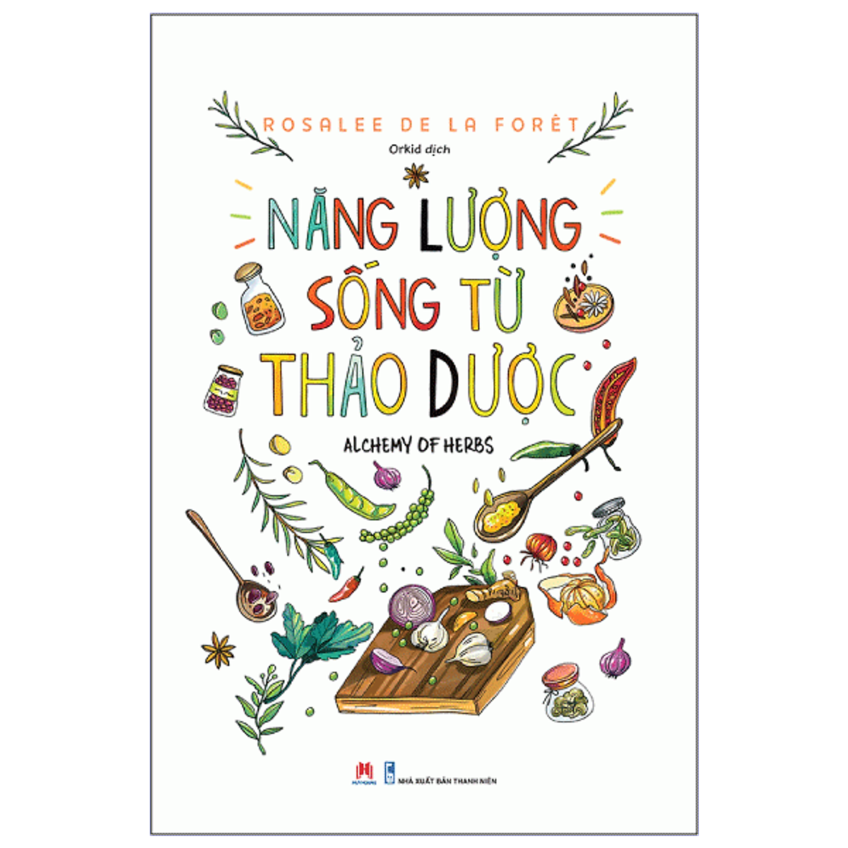 Năng Lượng Sống Từ Thảo Dược (Hh)