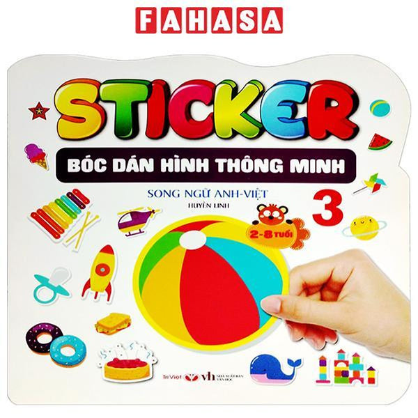 Sticker - Bóc Dán Hình Thông Minh - Song Ngữ Anh-Việt - Tập 3
