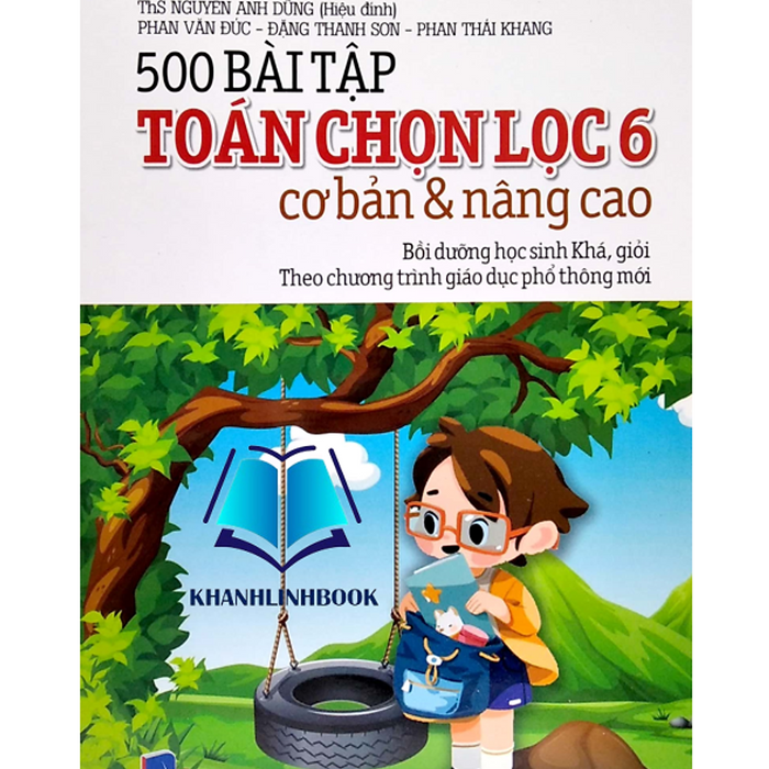 Sách - 500 Bài Tập Toán Chọn Lọc 6 Cơ Bản Và Nâng Cao