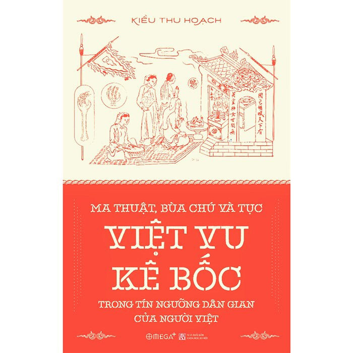 Ma Thuật, Bùa Chú Và Tục Việt Vu Kê Bốc Trong Tín Ngướng Dân Gian Của Người Việt