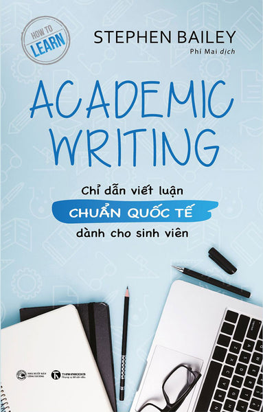 Academic Writing - Chỉ Dẫn Viết Luận Chuẩn Quốc Tế Dành Cho Sinh Viên