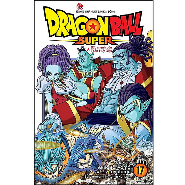 Dragon Ball Super Tập 17: Sức Mạnh Của Thần Huỷ Diệt