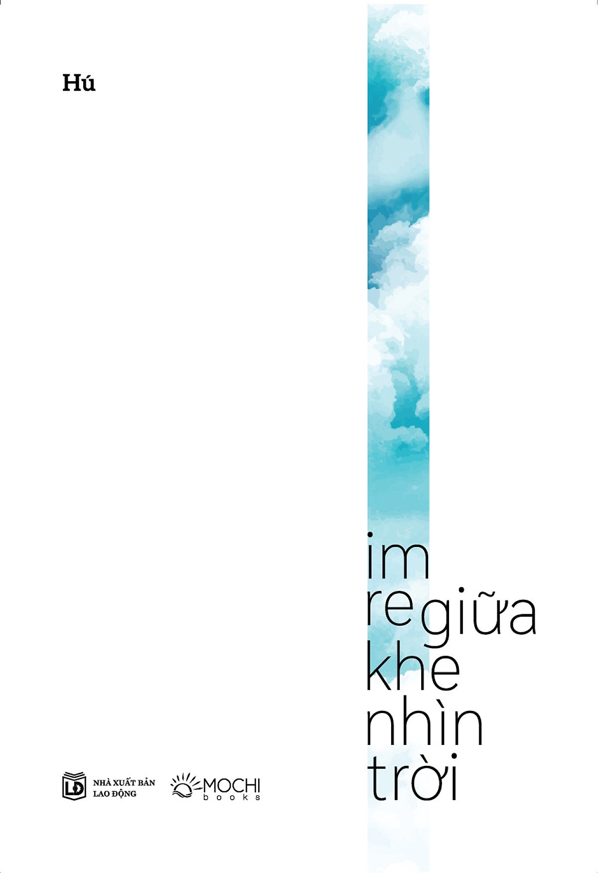 Im Re Giữa Khe Nhìn Trời