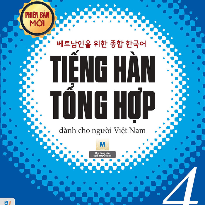 Tiếng Hàn Tổng Hợp Trung Cấp 4 (Phiên Bản Mới – Đen Trắng)