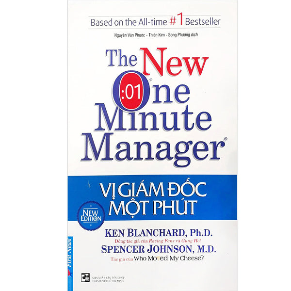Sách Vị Giám Đốc Một Phút: Phương Pháp Quản Lý Hiệu Quả Nhất Thế Giới (Tái Bản)
