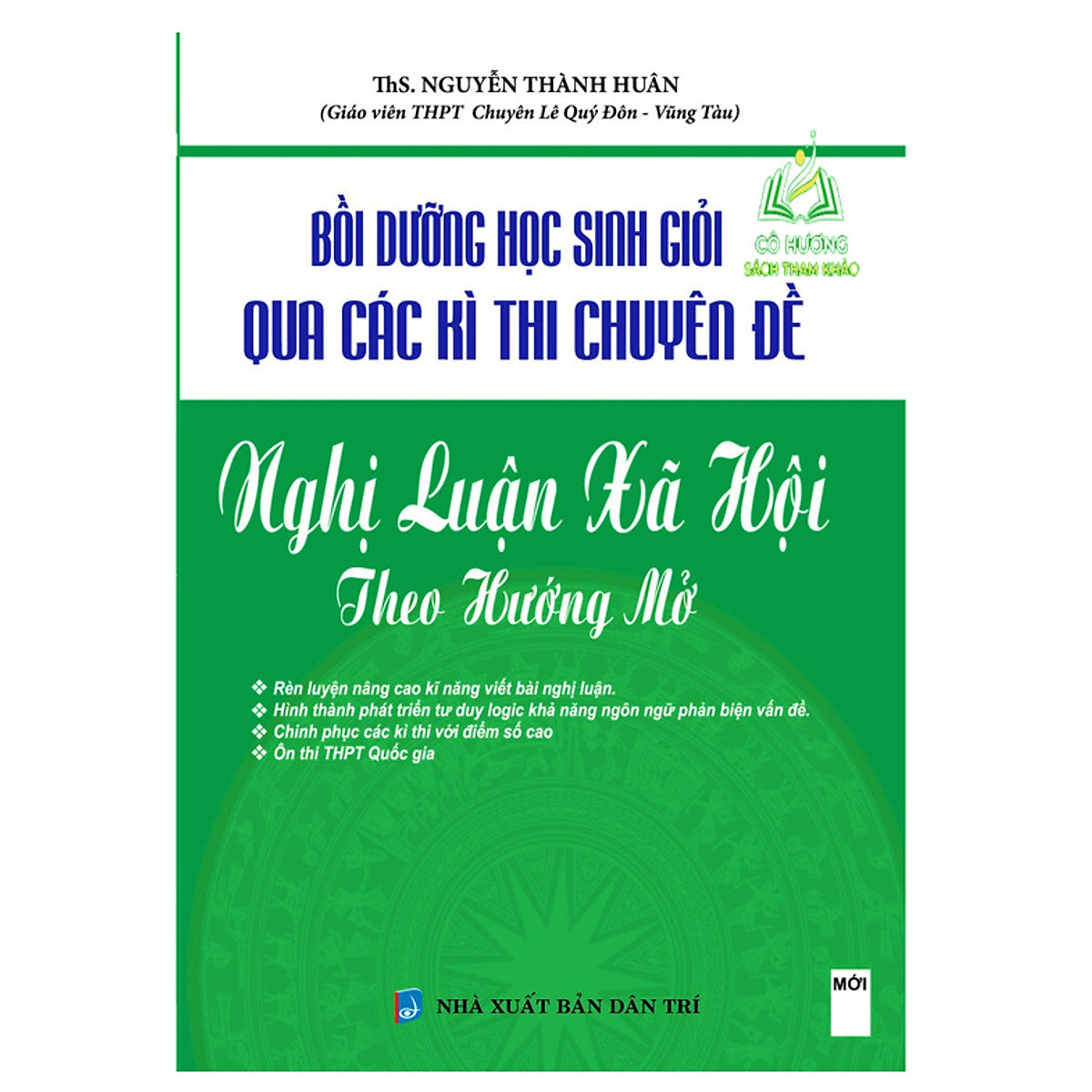Sách - Bồi Dưỡng Học Sinh Giỏi Qua Các Kì Thi Chuyên Đề Nghị Luận Xã Hội Theo Hướng Mở ( Kv)