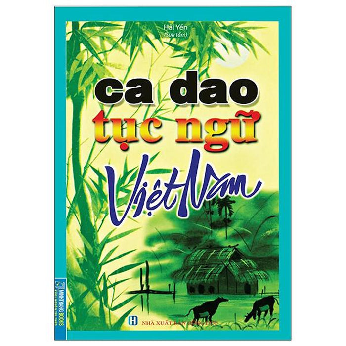 Ca Dao Tục Ngữ Việt Nam (Tái Bản 2022)