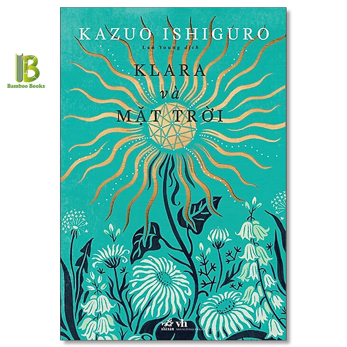 Sách - Klara Và Mặt Trời - Kazuo Ishiguro - Nobel Văn Học 2017 - Nhã Nam