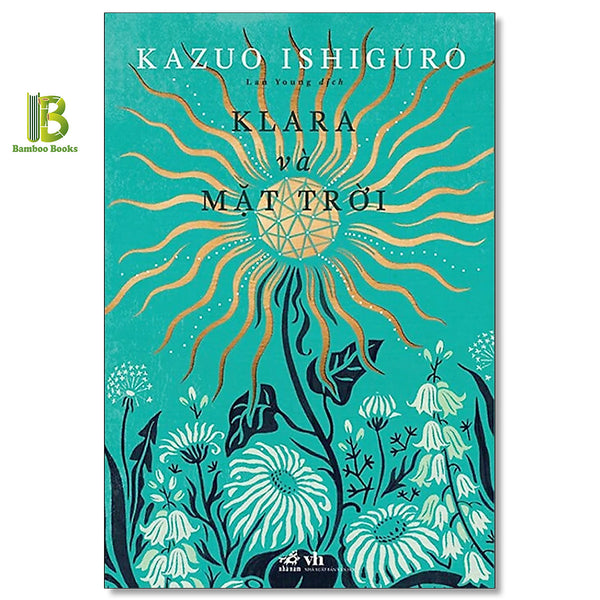 Sách - Klara Và Mặt Trời - Kazuo Ishiguro - Nobel Văn Học 2017 - Nhã Nam